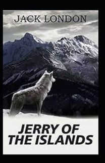 Jerry of the Islands Annotated