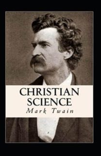 Christian Science Illustrated Christian Science Illustrated