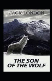 The Son of the Wolf Illustrated