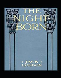 The Night-Born Illustrated The Night-Born Illustrated
