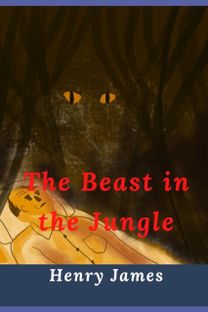 The Beast in the Jungle (Illustrated)