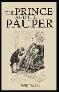 The Prince and the Pauper Illustrated The Prince and the Pauper Illustrated