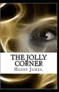 The Jolly Corner Annotated
