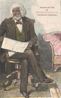 Narrativa Da Vida  De  Frederick Douglass,  Um Escravo Americano