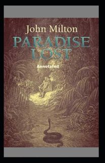 Paradise Lost (Annotated Edition)
