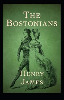 The Bostonians Annotated