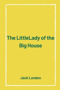 The Little Lady of the Big House The Little Lady of the Big House