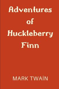 Adventures of Huckleberry Finn Adventures of Huckleberry Finn
