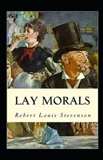 Lay Morals Annotated Lay Morals Annotated