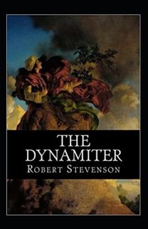 The Dynamiter Annotated The Dynamiter Annotated