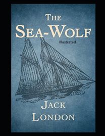 The Sea Wolf Illustrated