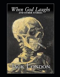 When God Laughs & Other Stories Illustrated