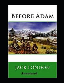 Before Adam Annotated