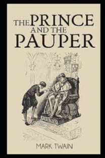 The Prince and the Pauper by Mark Twain(Illustrated) The Prince and the Pauper by Mark Twain(Illustrated)