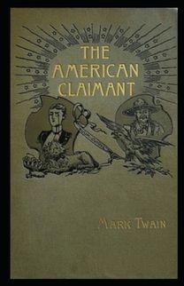 The American Claimant Annotated The American Claimant Annotated