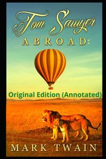 Tom Sawyer Abroad Tom Sawyer Abroad