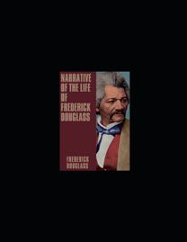 Narrative of the Life of Frederick Douglass Annotated