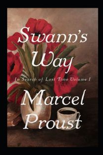 Swann's Way Annotated Swann's Way Annotated