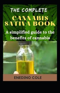 The Complete Cannabis Sativa Book