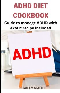 Adhd Diet Cookbook