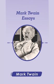 Mark Twain Essays by Illustrated