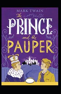 The Prince and the Pauper Annotated