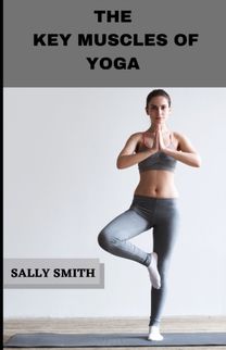 The Key Muscles of Yoga