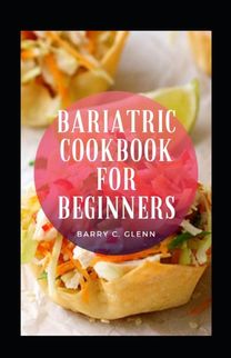 Bariatric Cookbook for Beginners
