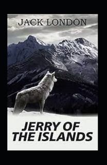 Jerry of the Islands Annotated
