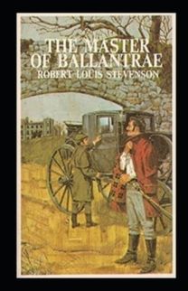The Master of Ballantrae Illustrated