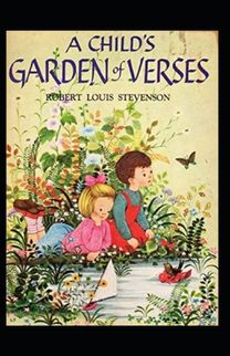 A Child's Garden of Verses Annotated