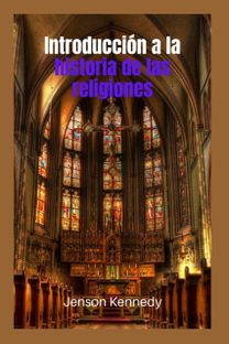 Introduccion a La Historia De Las Religiones