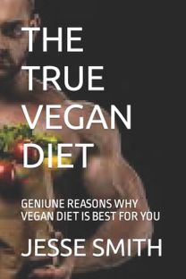 The True Vegan Diet