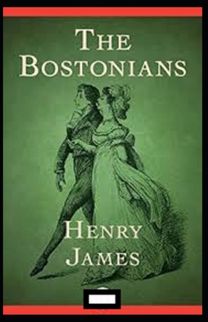 The Bostonians Annotated