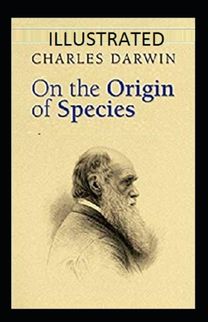 On the Origin of Species Illustrated