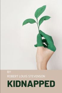 Kidnapped by Robert Louis Stevenson Kidnapped by Robert Louis Stevenson