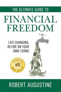 The Ultimate Guide to Financial Freedom The Ultimate Guide to Financial Freedom