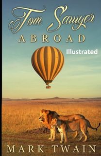 Tom Sawyer Abroad Illustrated