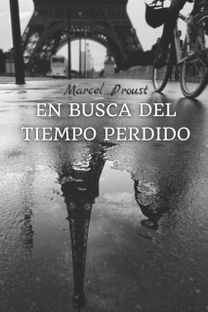 En Busca Del Tiempo Perdido