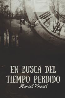 En Busca Del Tiempo Perdido