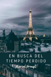 En Busca Del Tiempo Perdido