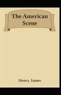The American Scene Henry James