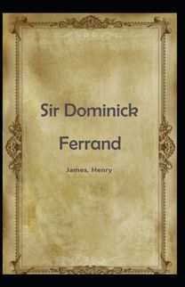 Sir Dominick Ferrand Henry James