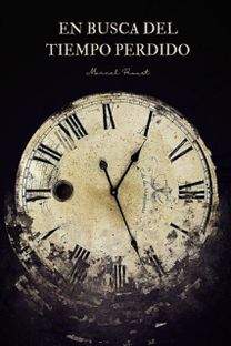 En Busca Del Tiempo Perdido
