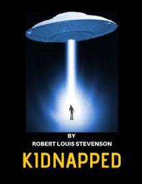 Kidnapped by Robert Louis Stevenson Kidnapped by Robert Louis Stevenson
