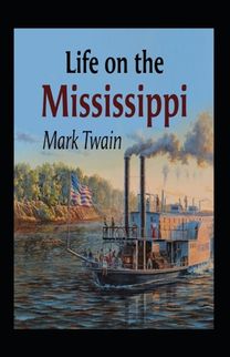 Life on the Mississippi Annotated