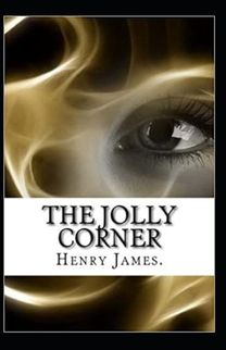 The Jolly Corner Annotated