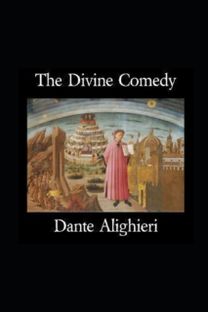 The Divine Comedy by Dante Alighieri Illustrated Edition