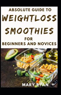 Absolute Guide to Weightloss Habit for Beginners and Novices