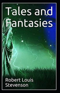 Tales and Fantasies Annotated Tales and Fantasies Annotated